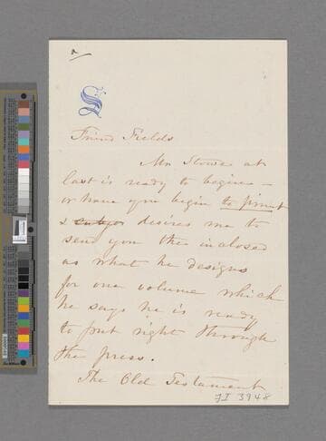 Stowe, Harriet Beecher. Letter to James Thomas Fields