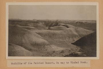 "Mudhills of the Painted Desert. On way to VicBal Rock."